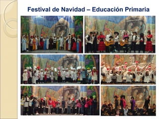 Festival de Navidad – Educación Primaria
 