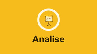 Analise
 