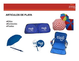 ARTICULOS DE PLAYA

 Sillas
 Quitasoles
 Toallas
 