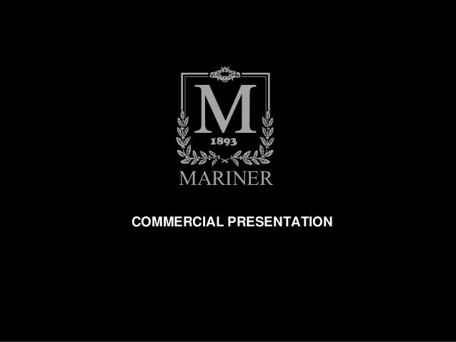 MARINER LUXURY FURNITURE LIGHTING MARINERCOMMERCIAL PRESENTATION MARINER LUXURY FURNITURE LIGHTING MARINERCOMMERCIAL PRESENTATION
