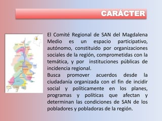 Presentacion del Comite Regional SAN