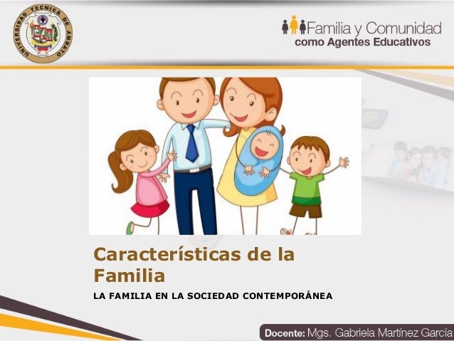 Unidad 1: La Familia en la Sociedad Contemporánea