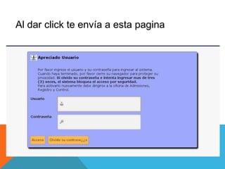 Al dar click te envía a esta pagina
 