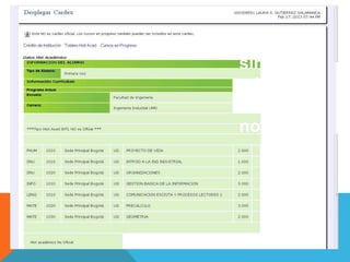 Y así de
simple es
mirar la
sabana de
notas
 