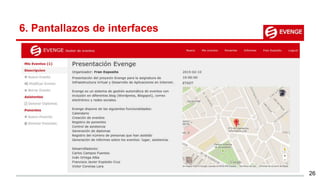26
6. Pantallazos de interfaces
 