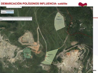 DEMARCACIÓN POLÍGONOS INFLUENCIA- satélite
 