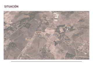 SITUACIÓN
SAN JOSÉ
LAVADEROS
LA GARZA
 