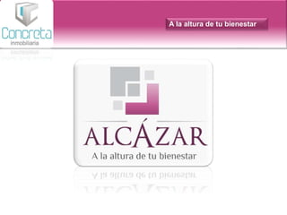 A la altura de tu bienestar
 