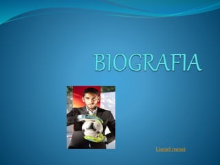 Lionel messi
 