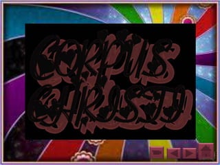 Presentacion corpus christi