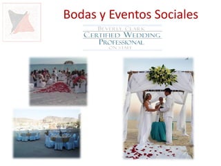 Bodas y Eventos Sociales
 