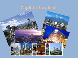 Capital: San José  