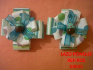 LAZO PONQUEREF:ROS 00035
