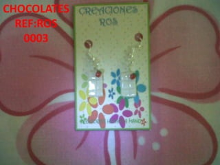 CHOCOLATESREF:ROS 0003
