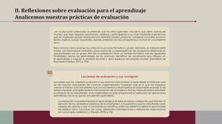 II. Reflexiones sobre evaluación para el aprendizaje
Analicemos nuestras prácticas de evaluación
 