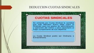 DEDUCCION CUOTAS SINDICALES
 