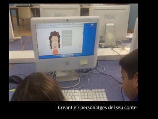 Creant els personatges del seu conte
 