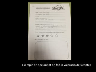Exemple de document on fan la valoració dels contes
 