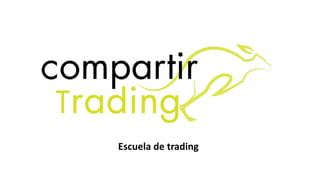 Escuela de trading
 