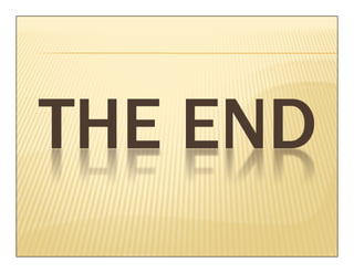 THE END
 