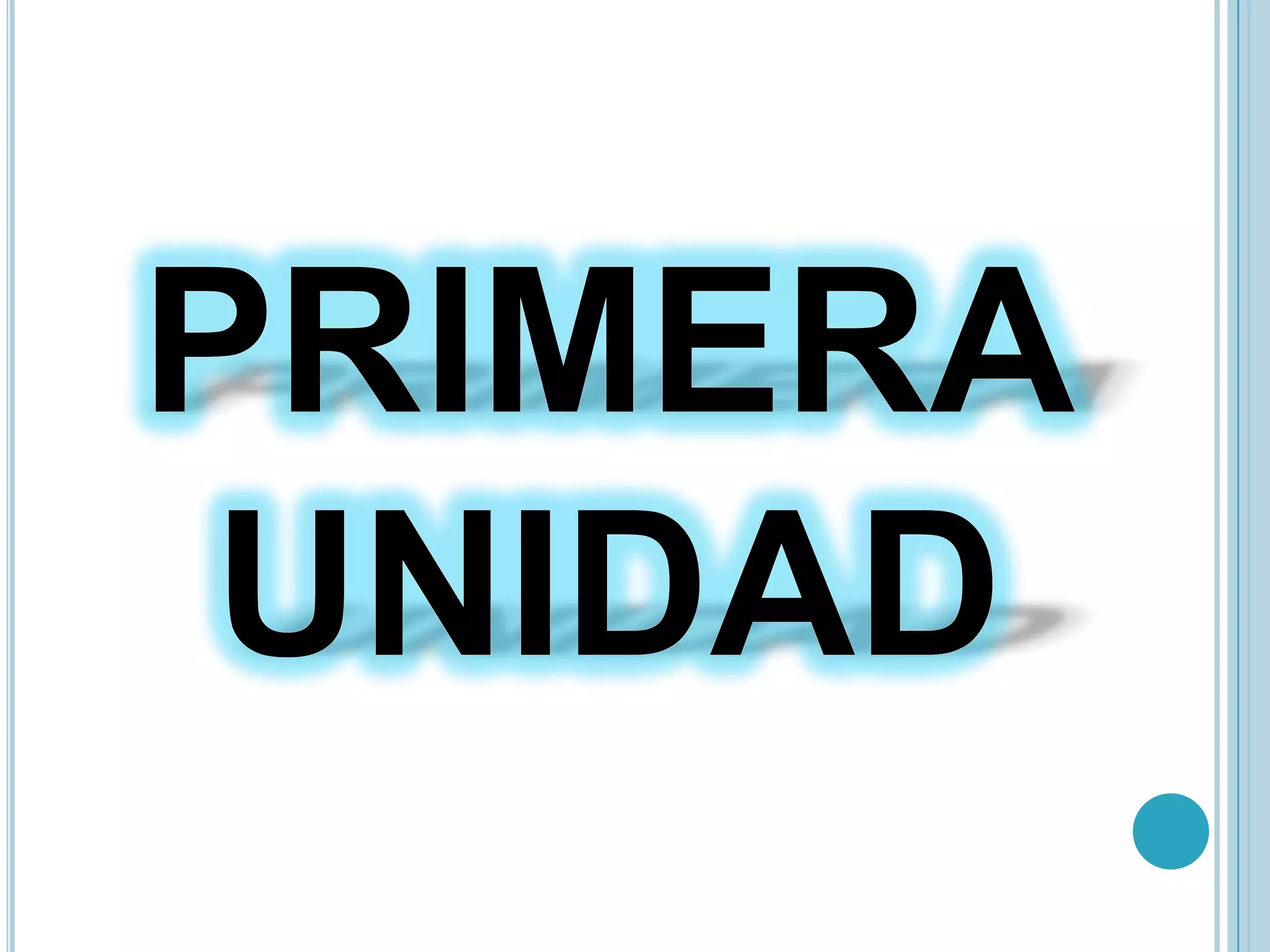PRIMERAUNIDAD