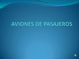 AVIONES DE PASAJEROS