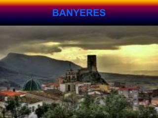 BANYERES
 