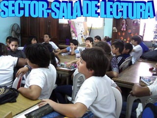 SECTOR-SALA DE LECTURA  