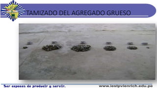 TAMIZADO DEL AGREGADO GRUESO
 