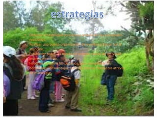 • Obtener rentabilidad económica atreves de las actividades
realizadas.
• Realizar una buena organización de eventos y llamar así la
atención.
• Establecer todos los meses un sistema nuevo de actividad
interno y externo.
• Hacer encuestas a los usuarios, para comprobar
debilidades, desventajas, para así obtener fortalezas atreves
de estrategias.

 