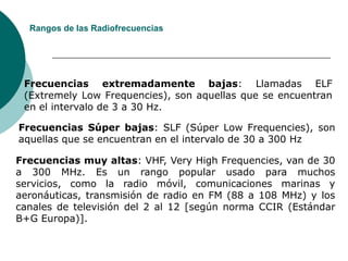    Usa una amplia gama de frecuencias, uno para cada usuario, lo cual es impráctico si se tienen muchos.