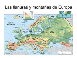 Las llanuras y montañas de Europa 