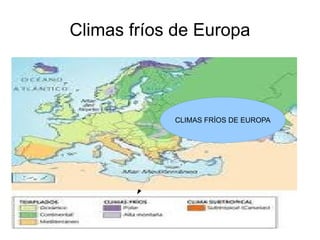 Climas fríos de Europa 