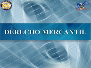 DERECHO MERCANTIL