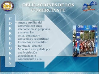 OBLIGACIONES DE LOS COMERCIANTE