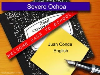 Severo Ochoa




      Juan Conde
        English
 