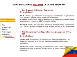 CONSIDERACIONES LEGALES DE LA INVESTIGACIÓN
 