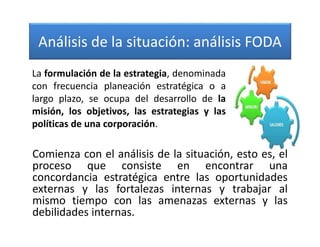 ELABORACION DE UN FODA Y FORMULACION DE ESTRATEGIAS | PDF