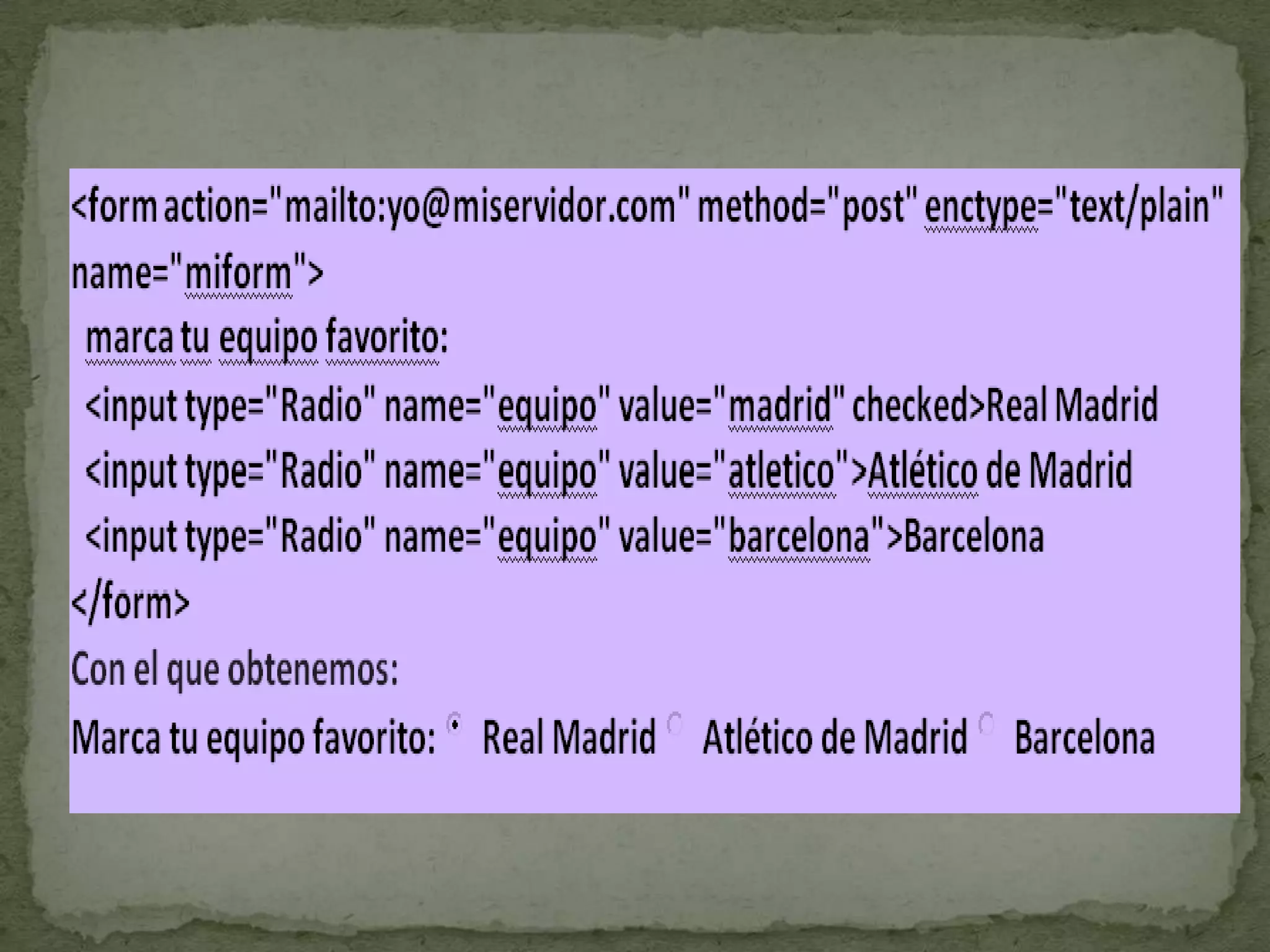 	Mediante esta etiqueta podemos definir una entrada de datos en forma de lista desplegable, que presenta varias opciones de elección, de tal forma que el usuario puede elegir una o varias de ellas, si así se especifica.Etiquetas &lt; SELECT&gt;… &lt; /SEL ECT&gt;