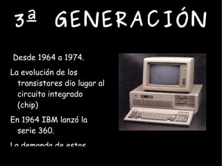 Eran muy grandes y costosos