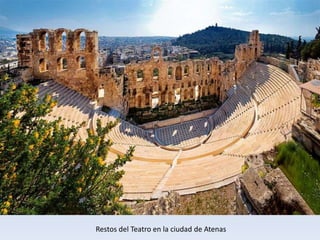 Restos del Teatro en la ciudad de Atenas
 