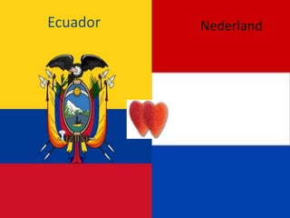 Ecuador Nederland 
