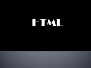 HTML
 