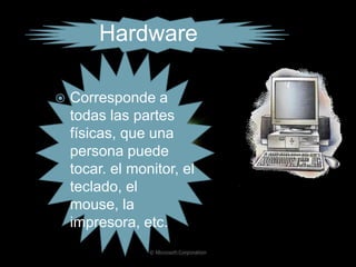 Elementos físicos y lógicos del computador