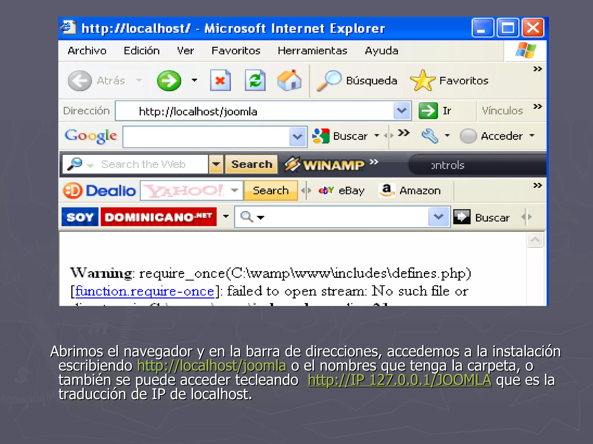 Abrimos el navegador y en la barra de direcciones, accedemos a la instalación escribiendo  http://localhost/joomla  o el nombres que tenga la carpeta, o también se puede acceder tecleando  http://IP 127.0.0.1/JOOMLA   que es la traducción de IP de localhost. 