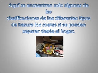 Presentacion de la basura
