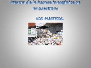 Presentacion de la basura