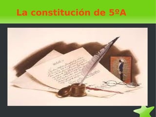 La constitución de 5ºA 