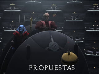 PROPUESTAS
 