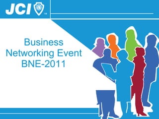 Business Networking Event BNE-2011 